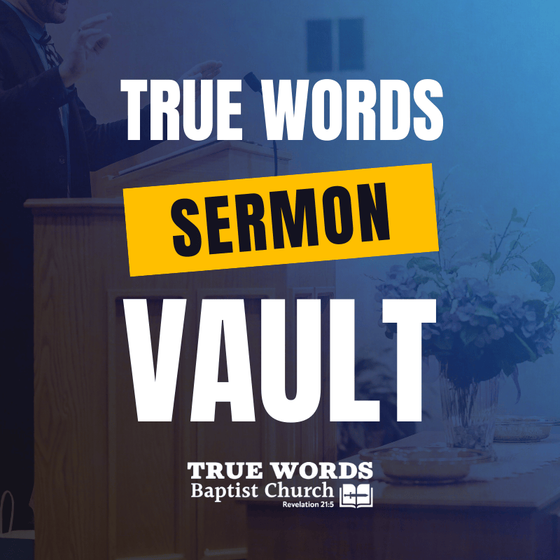 true words sermon vault