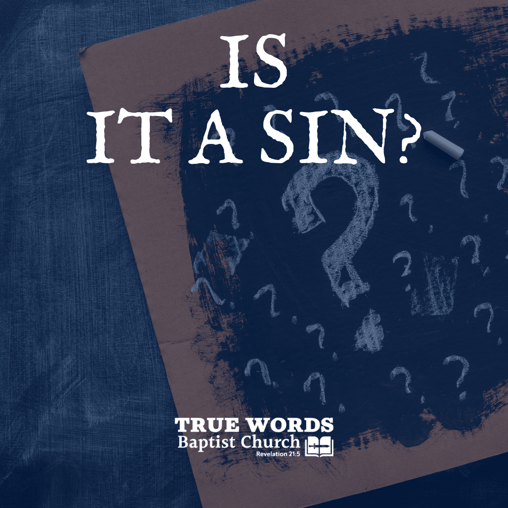 Is It a Sin? (KJV Answers)