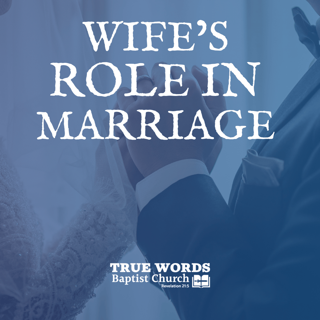 Wife’s Role in Marriage (KJV)