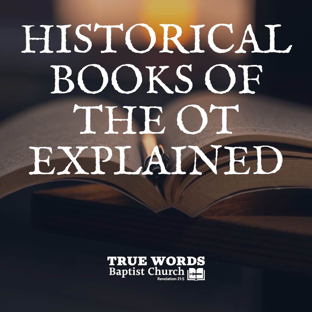 Historical Books of the OT Explained
