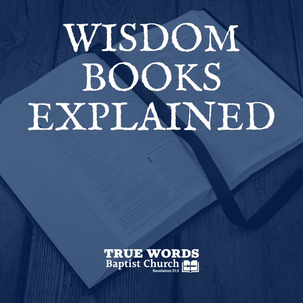 Wisdom Books Explained (KJV)