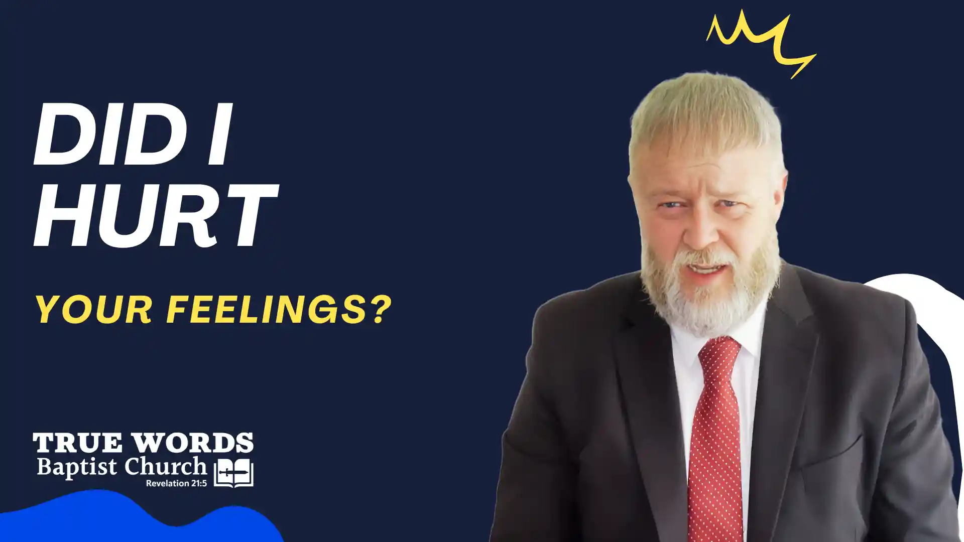 Did I Hurt Your Feelings?