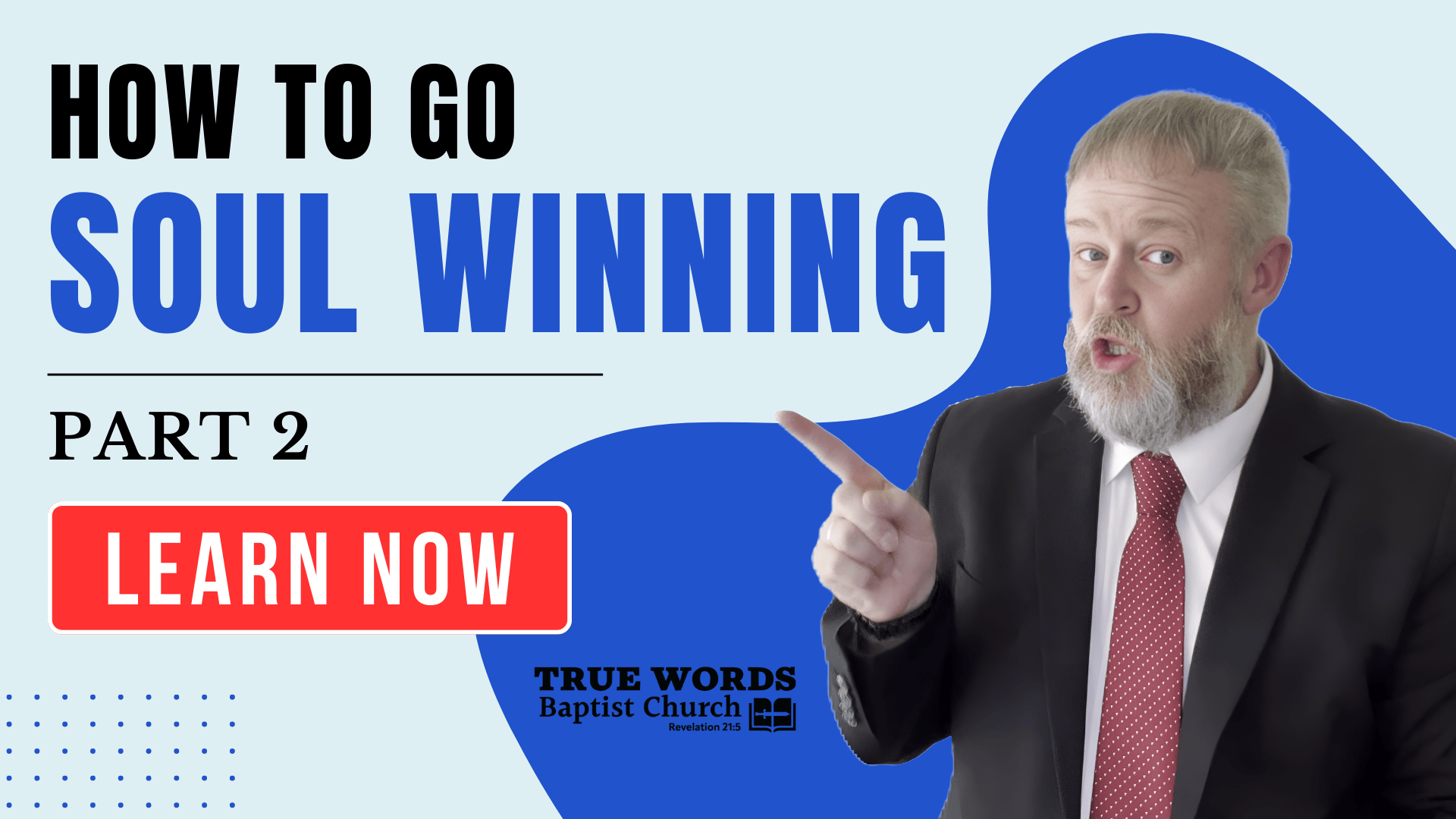 Soul Winning Training 2: The Gospel Introduction