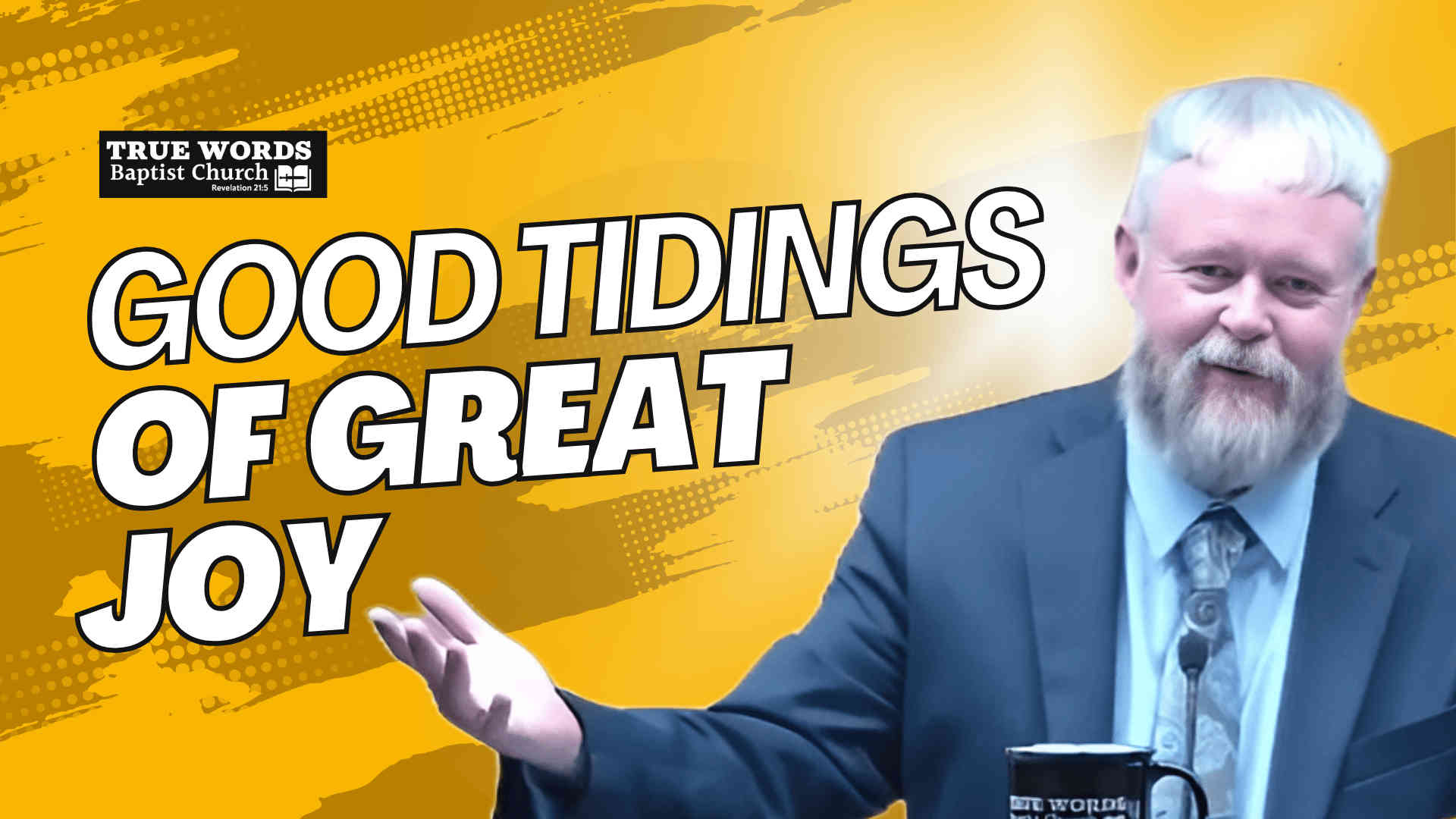 Good Tidings of Great Joy