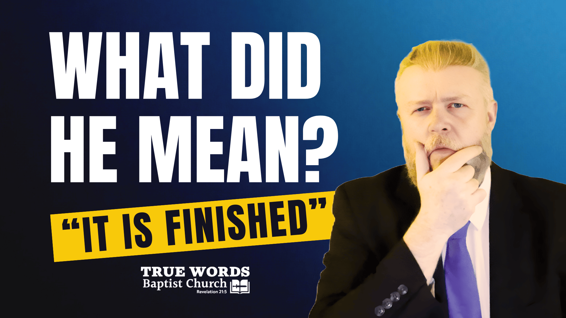 Jesus Finished the Work of Fulfilling the Scriptures