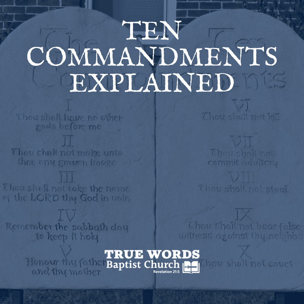 Ten Commandments Explained (KJV)
