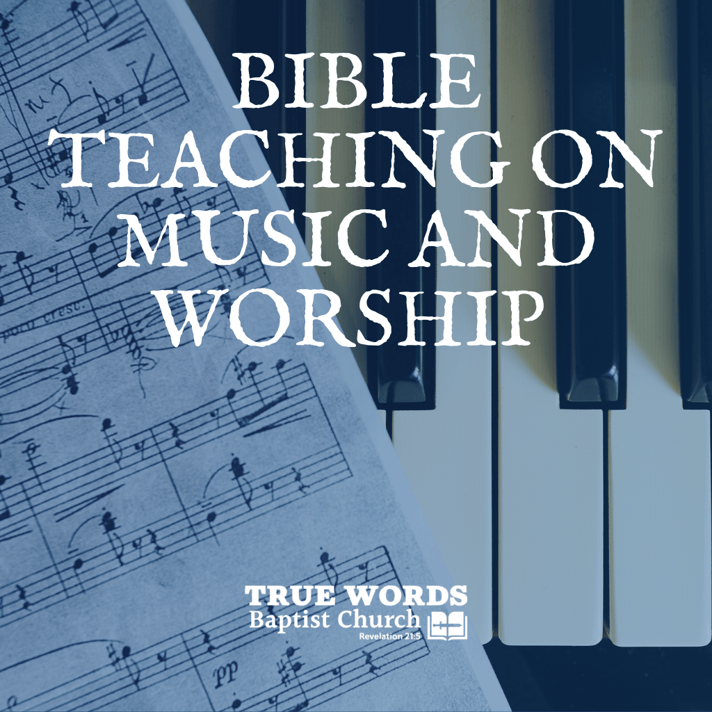 Bible Teaching on Music and Worship