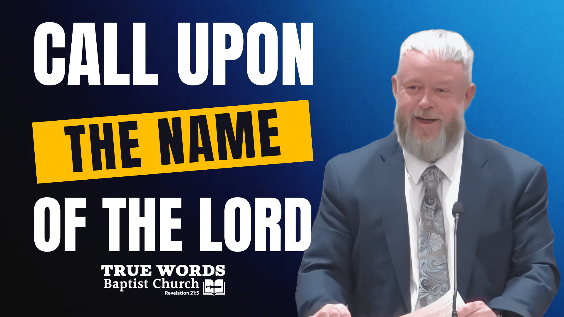 Calling Upon the Name of the Lord Meaning: A Complete Biblical Study Through All 66 Books of the Bible