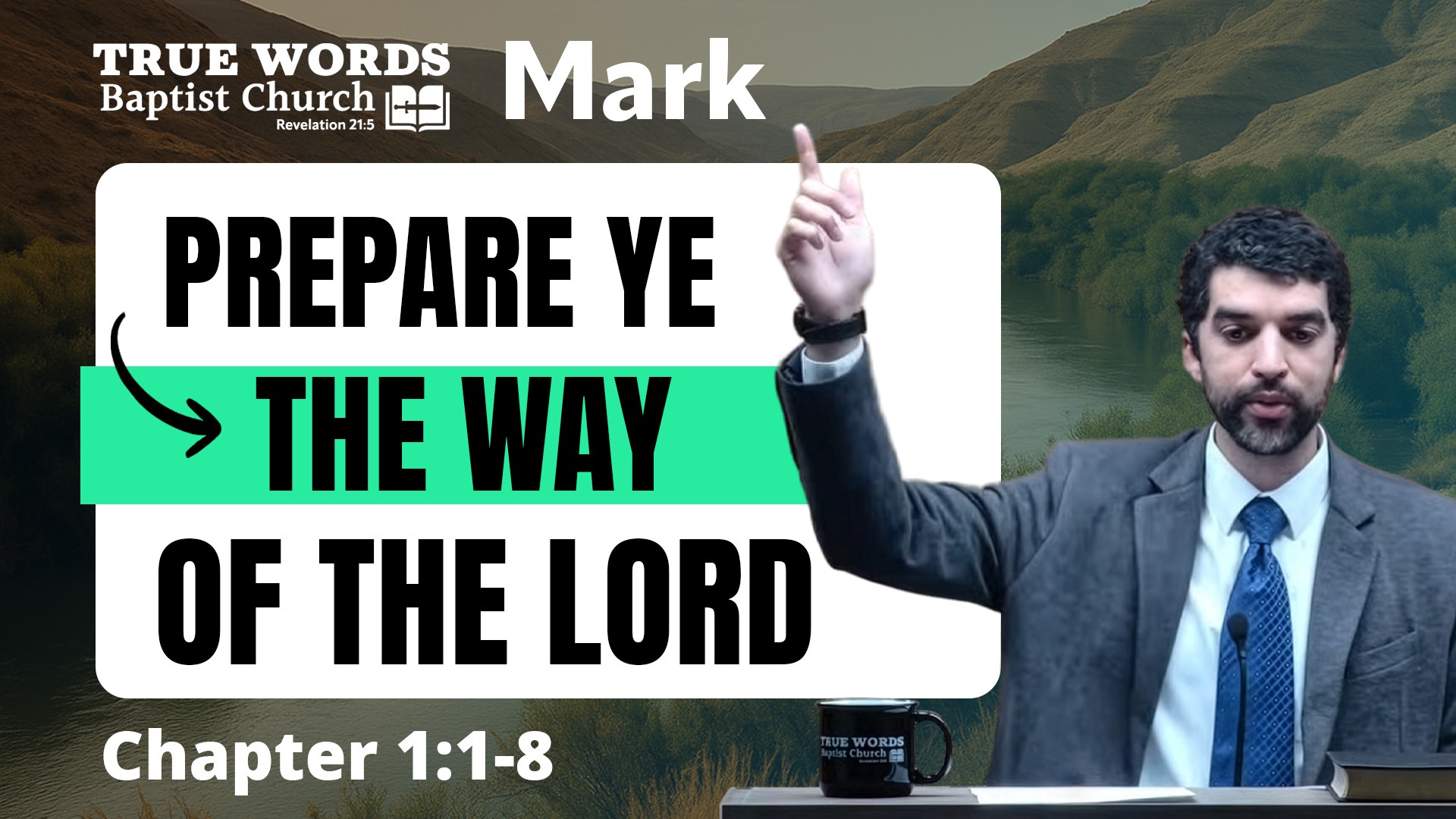 Prepare the Way: Mark 1:1-8 Explained