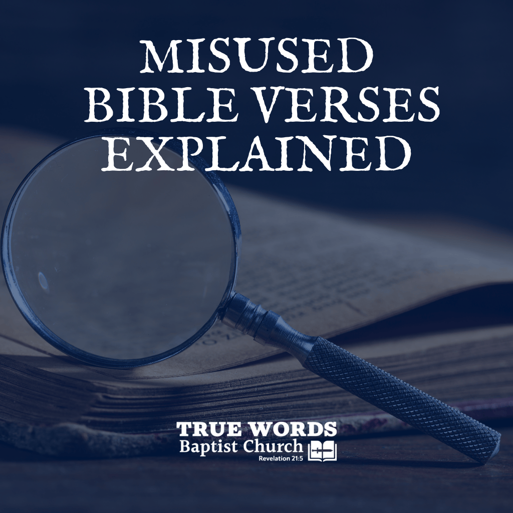Misused Bible Verses Explained (KJV)