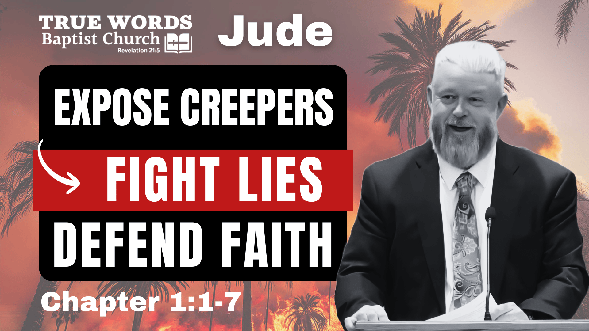 Certain Men Crept in Unawares: Jude 1:1-7 Explained